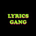 Lyrics Gang