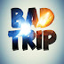 logo BAD TRIP