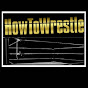 HowToWrestle