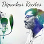 Dipankar Recites