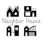 Neighbor House