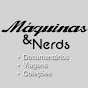 Máquinas & Nerds - Documentários