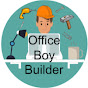 Office Boy Builder