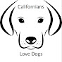 Californians Love Dogs