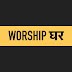 Worship Ghar