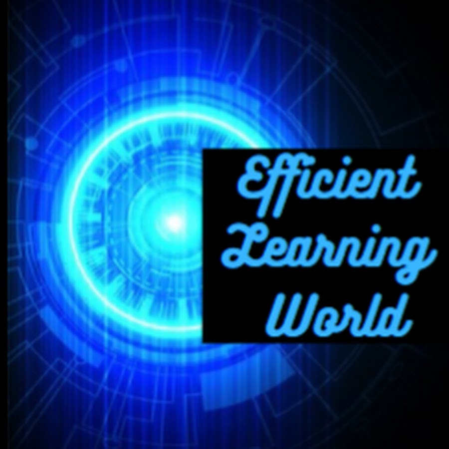Efficient learning world