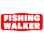 FISHING WALKER