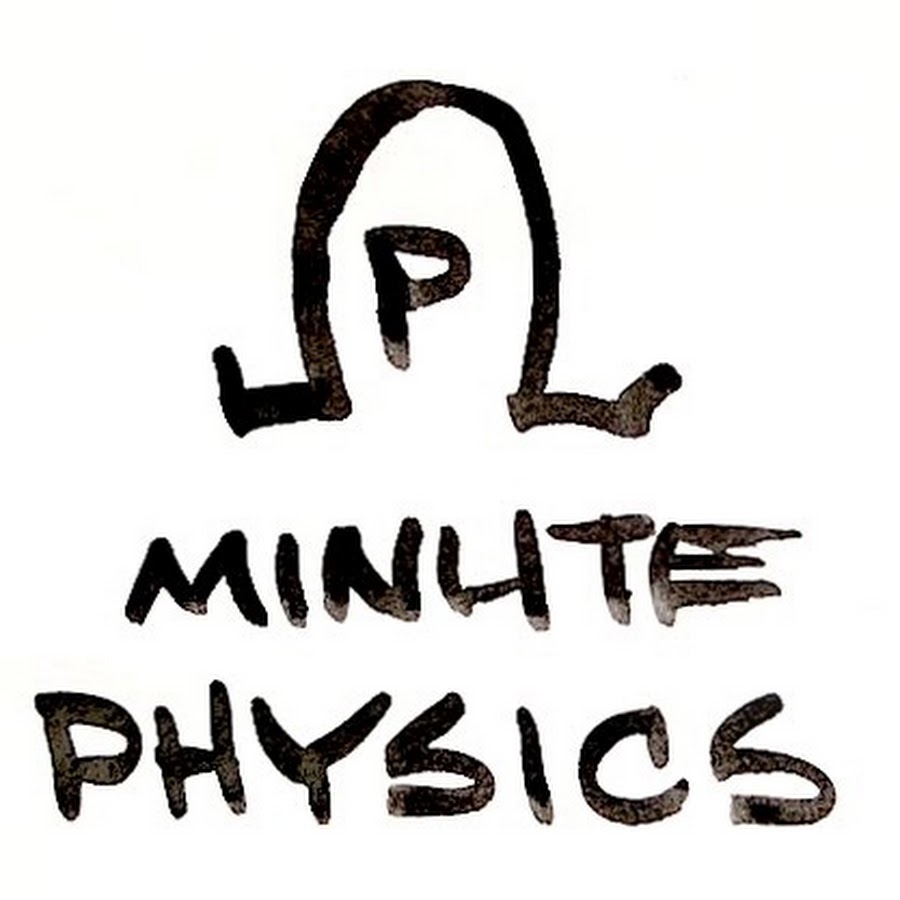 minutephysics @MinutePhysics