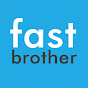 Fast Brother