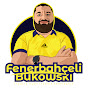 Fenerbahçeli Bukowski