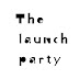 The launch party