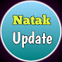 Natak Update