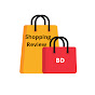 Shopping Review BD