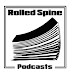 Rolled Spine Podcasts