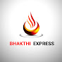 Bhakthi Express