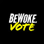 Be Woke Vote