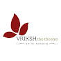 Vriksh the Theatre