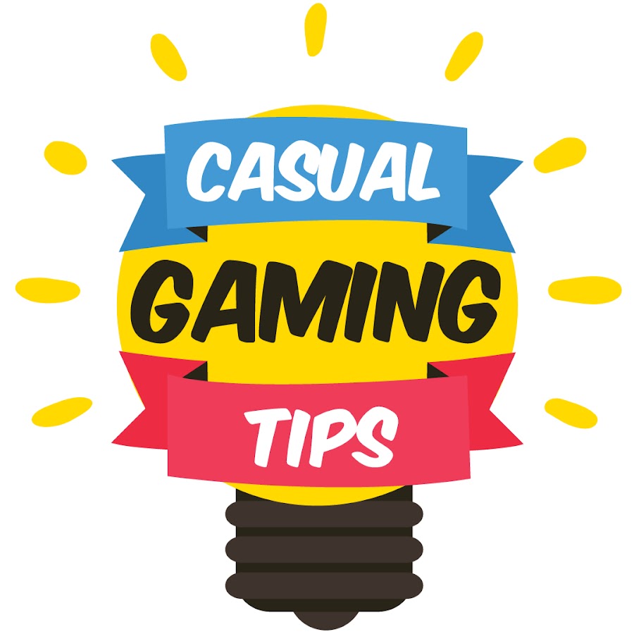 Casual Gaming Tips