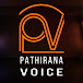 PATHIRANA VOICE