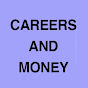 Careers and Money