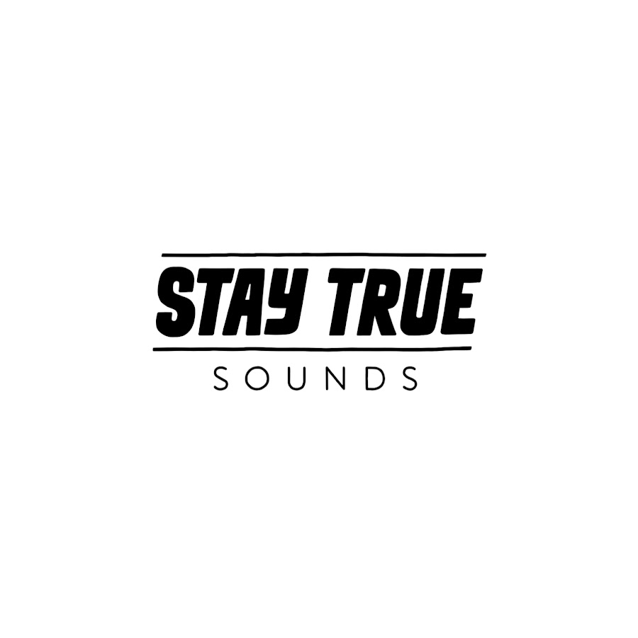 Stay True Sounds @StayTrueSounds