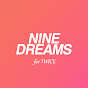 NINE DREAMS