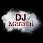 DJ Marathi