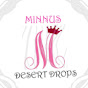 Minnus Desert Drops