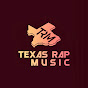 Texas Rap Music