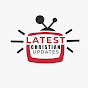 Latest Christian Updates