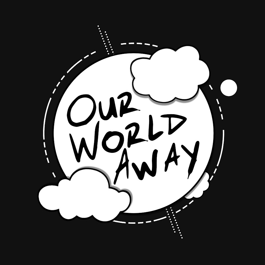 You are a world away