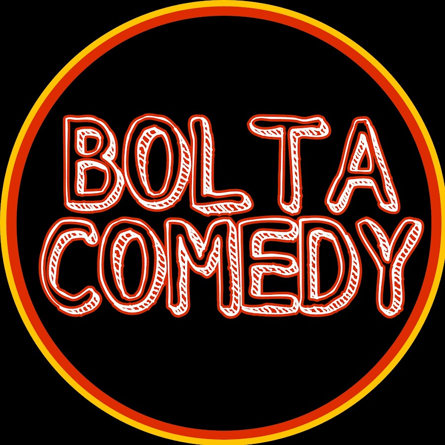 bolta comedy