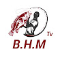 B.H.M TV