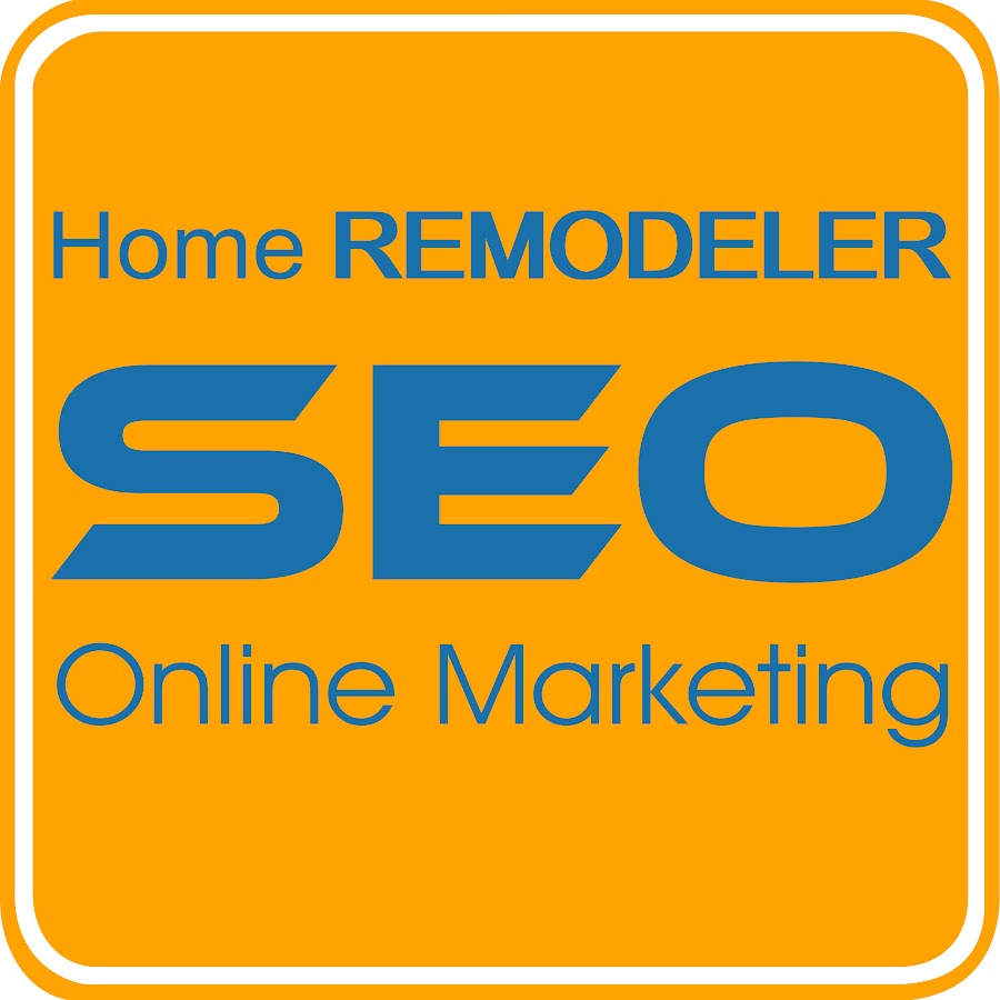 Home Remodeler SEO