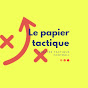 Le Papier Tactique - Deviens Pro