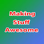 Making Stuff Awesome