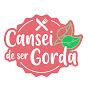 Cansei De Ser Gorda