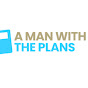 A Man with The Plans (A Man with the Plans)