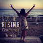 Rising from The illness