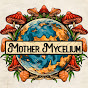 Mother Mycelium