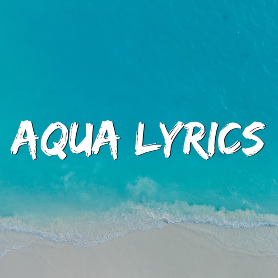 Aqua Lyrics