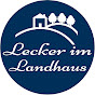 Lecker im Landhaus