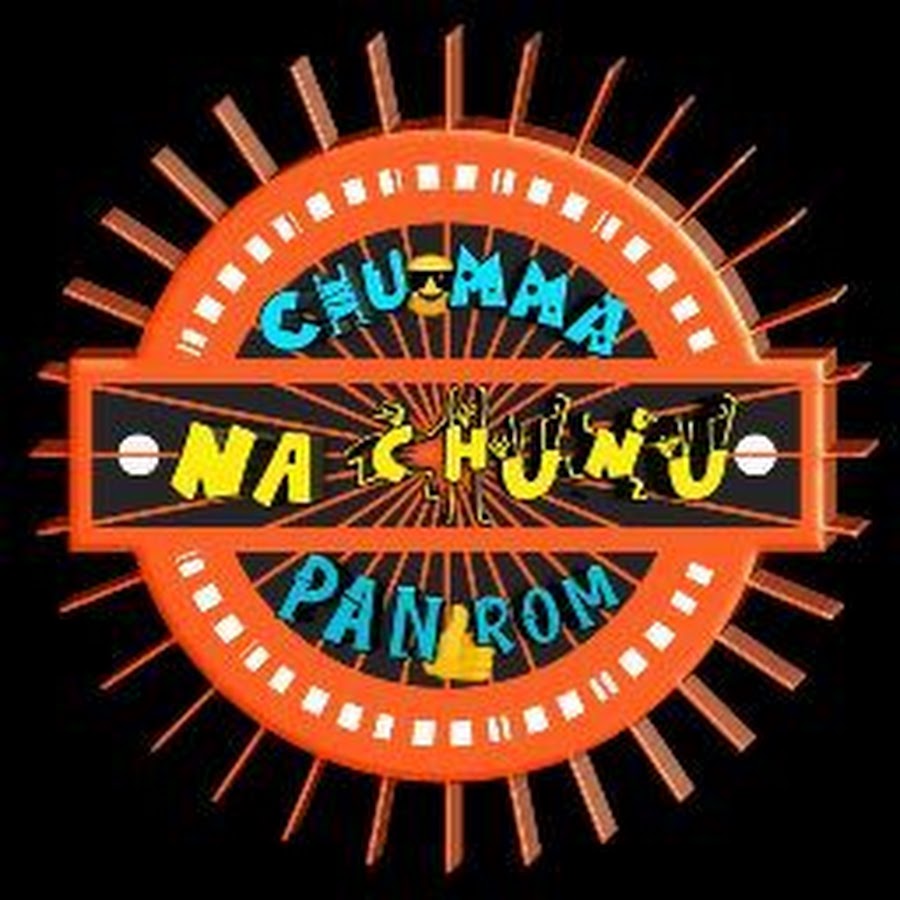 CHU NA PAN- சும்மா நச்சுணு பண்றோம்