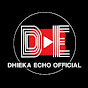 Dhieka Echo Official