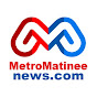 metromatinee News