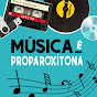 Música é Proparoxítona