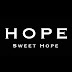 HOPE SWEET HOPE