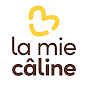 La Mie Câline