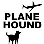 Plane Hound