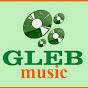 GLEB music CHANNEL